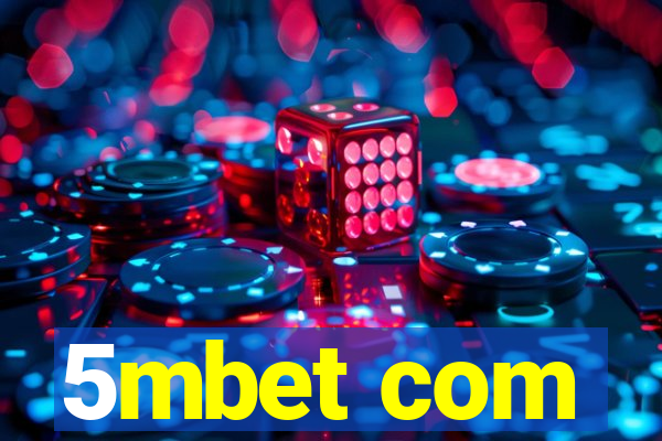 5mbet com